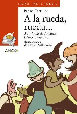 A la Rueda, Rueda...