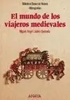 El Mundo de los Viajeros Medievales