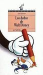 LOS DEDOS DE WALT DISNEY