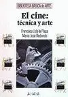 El Cine: Técnica y Arte