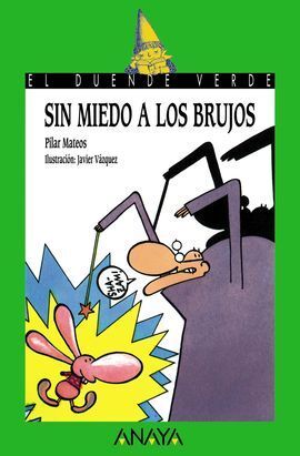 SIN MIEDO A LOS BRUJOS