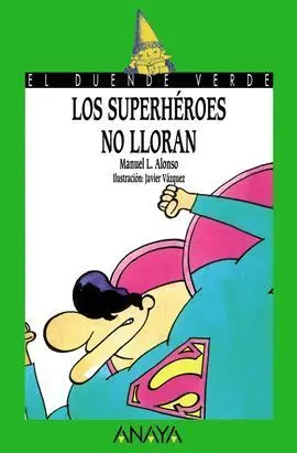 Los Superheroes no Lloran. El Duende Verde