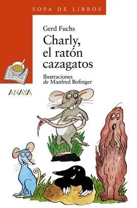 Charly, el Raton Cazagatos