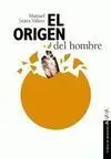 El Origen del Hombre