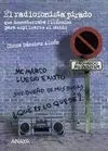 El Radiofonista Pirado que Desenterraba Filósofos para Explicarse el Mundo