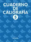 Caligrafía, Educación Primaria, 1 Ciclo. Cuaderno 5