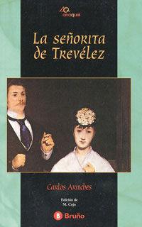 LA SEÑORITA DE TRÉVELEZ