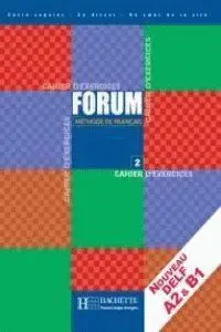 Forum 2 Bachillerato Cahier D Exercices