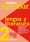 Lengua y Literatura 2ºeso 08 Objetivo Aprobar Loe