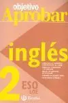Ingles 2ºeso 08 Objetivo Aprobar Loe