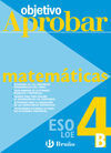 MATEMATICAS 4ºESO B 08 OBJETIVO APROBAR LOE