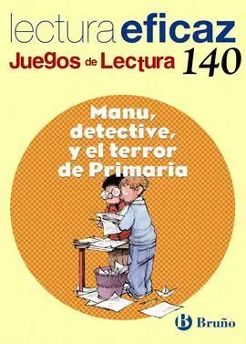 Manu, Detective, y el Terror de Primaria Juego de Lectura