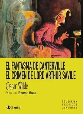 El Fantasma de Canterville ; el Crimen de Lord Arthur Savile