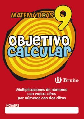 OBJETIVO CALCULAR 9 MULTIPLICACIONES DE NÚMEROS CO