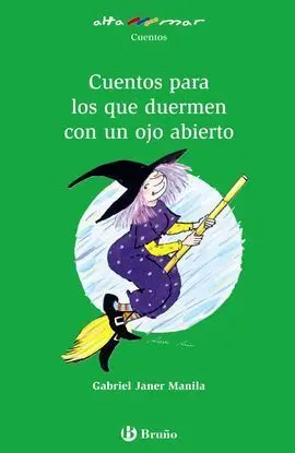 Cuentos para los que Duermen con un Ojo Abierto
