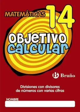 Objetivo Calcular 14 Divisiones con Divisores de N