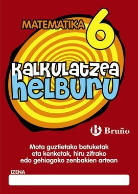 KALKULATZEA HELBURU 6 MOTA GUZTIETAKO BATUKETAK ETA KENKETAK, HIRU ZIFRAKO EDO G