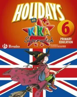 Holidays With Kika Superwitch 6Th Primary