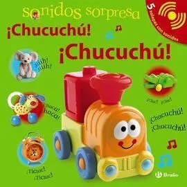 Sonidos Sorpresa - ¡Chucuchú! ¡Chucuchú!