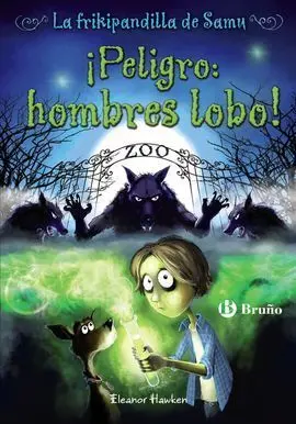 ¡Peligro: Hombres Lobo! la Frikipandilla de Samu, 1