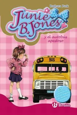 Junie B. jones y el Autobús Apestoso Edición Aniversario