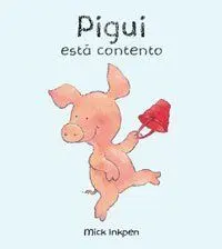 Pigui está Contento