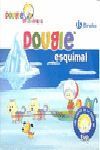 DOUGIE ESQUIMAL