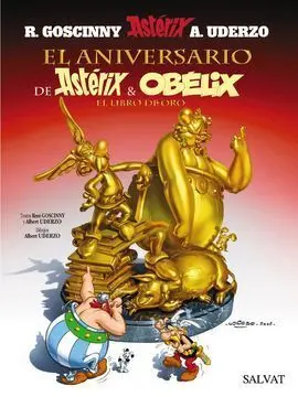 El Aniversario de Astérix y Obélix. El Libro de Or