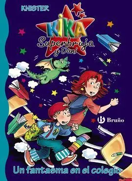 Kika y Dani 11. Un Fantasma en el Colegio