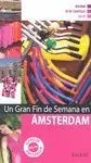 Un Gran Fin de Semana en Ámsterdam