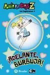 Iadelante, Burbuja! las Supernenas Z