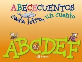 A-F (Abececuentos Cada Letra, un Cuento)