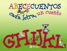 G-L (Abececuentos Cada Letra, un Cuento)