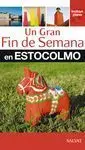 Un Gran Fin de Semana en Estocolmo