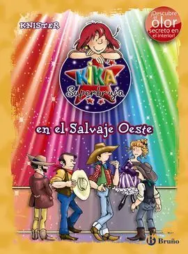 Kika Superbruja en el Salvaje Oeste (Ed. Color)
