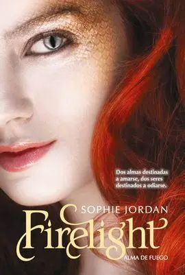 Firelight. Alma de Fuego