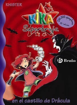 KIKA SUPERBRUJA EN EL CASTILLO DE DRÁCULA VOL. 10