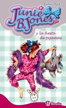 Jbj. 13 Junie B Jones y la Fiesta de Pijamas