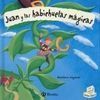 JUAN Y LAS HABICHUELAS MÁGICAS