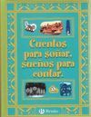 CUENTOS PARA SOÑAR, SUEÑOS PARA CONTAR