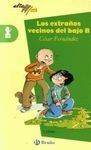 LOS EXTRAÑOS VECINOS DEL BAJO B