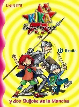 Kika Superbruja y Don Quijote de la Mancha Vol. 12