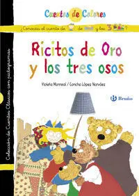 Ricitos de Oro y los Tres Osos ; Pelotieso y Ricitos de Oro