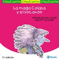 La Maga Colosa y el Socavón