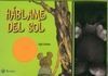 HÁBLAME DEL SOL