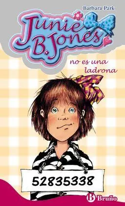 Jbj. 08 Junie B. Jones no Es una Ladrona