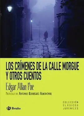 Los Crímenes de la Calle Morgue y Otros Cuentos