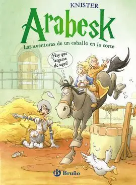 Arabesk - 2 las Aventuras de un Caballo en la Corte (Volumen 2)