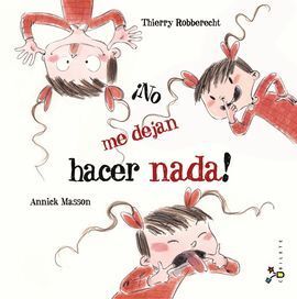 ¡NO ME DEJAN HACER NADA!