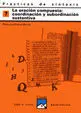 Prácticas de Sintaxis 7. La Oración Compuesta: Coordinación y Subordinación Sust